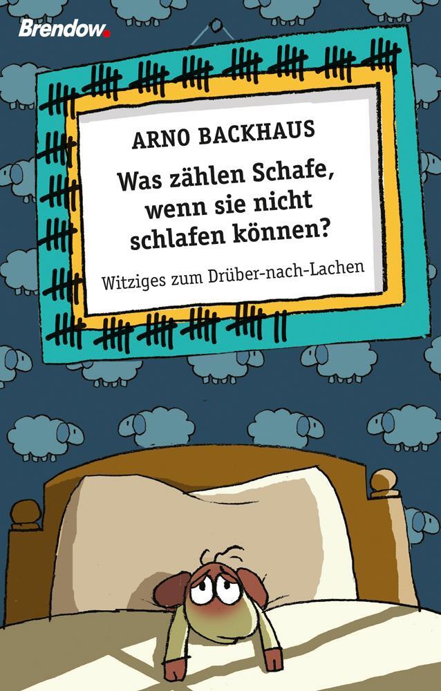 Cover: 9783865065247 | Was zählen Schafe, wenn sie nicht schlafen können? | Arno Backhaus