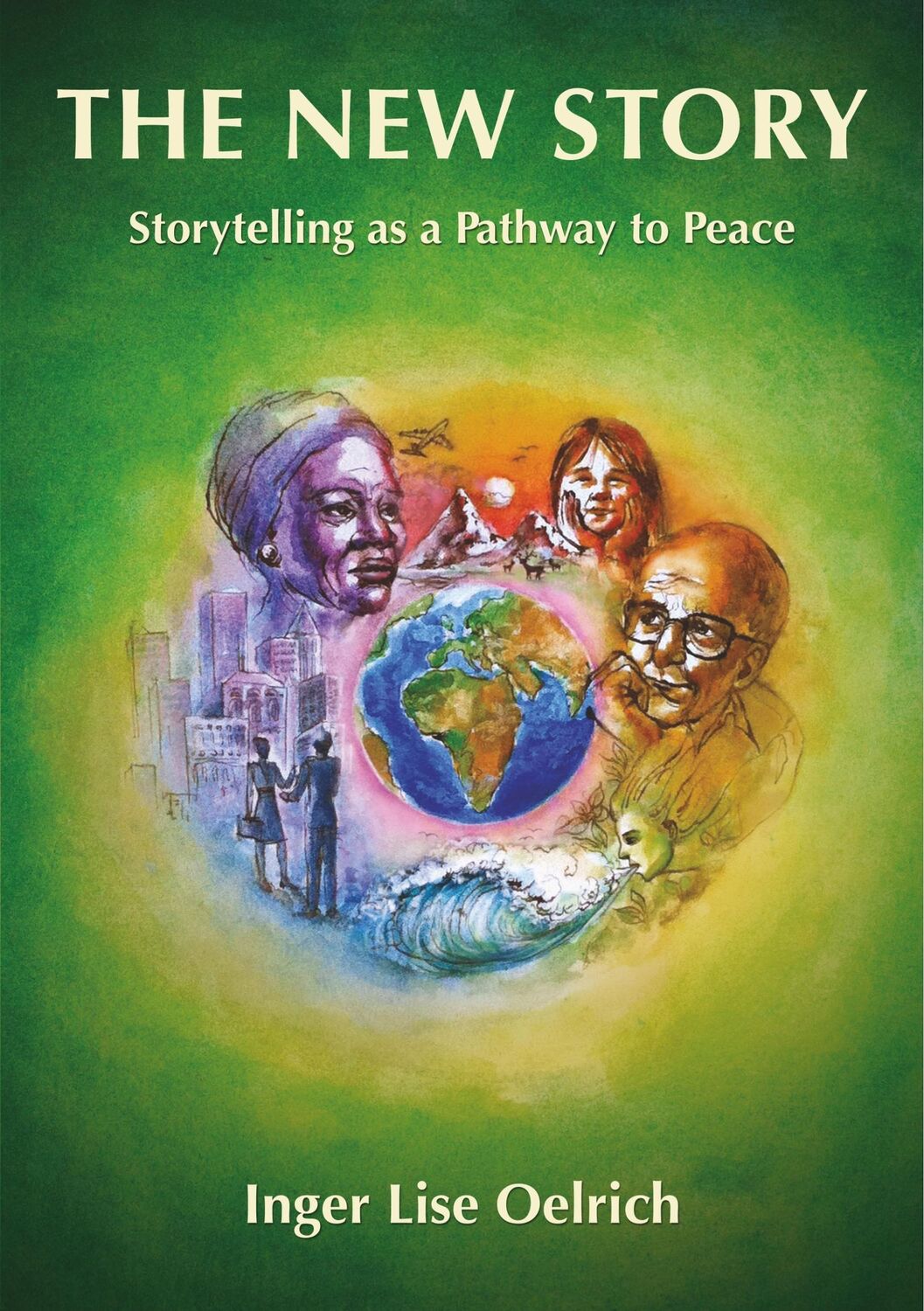 Cover: 9789178518456 | The New Story ¿ Storytelling as a Pathway to Peace | Oelrich | Buch