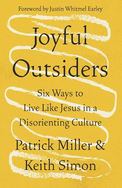 Cover: 9780310368748 | Joyful Outsiders | Patrick Keith Miller (u. a.) | Taschenbuch | 2025