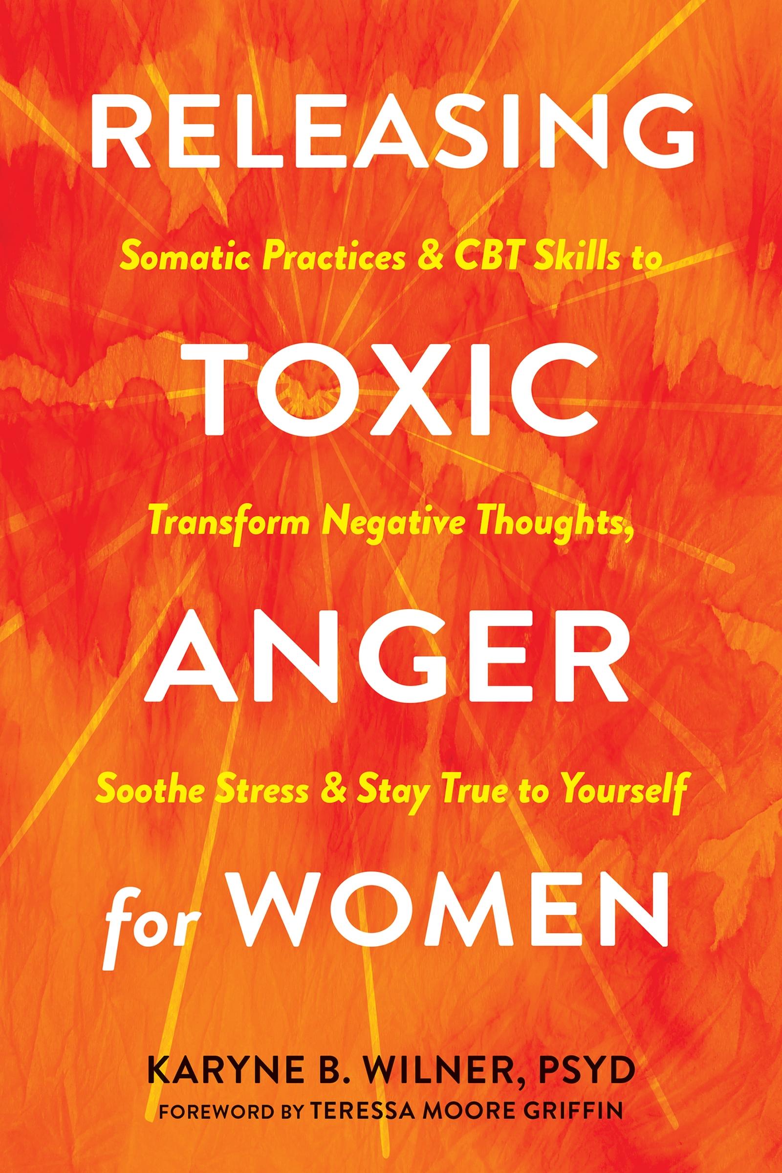 Cover: 9781648483295 | Releasing Toxic Anger for Women | Karyne B Wilner | Taschenbuch | 2024