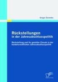 Cover: 9783842856004 | Rückstellungen in der Jahresabschlusspolitik | Gregor Zaremba | Buch