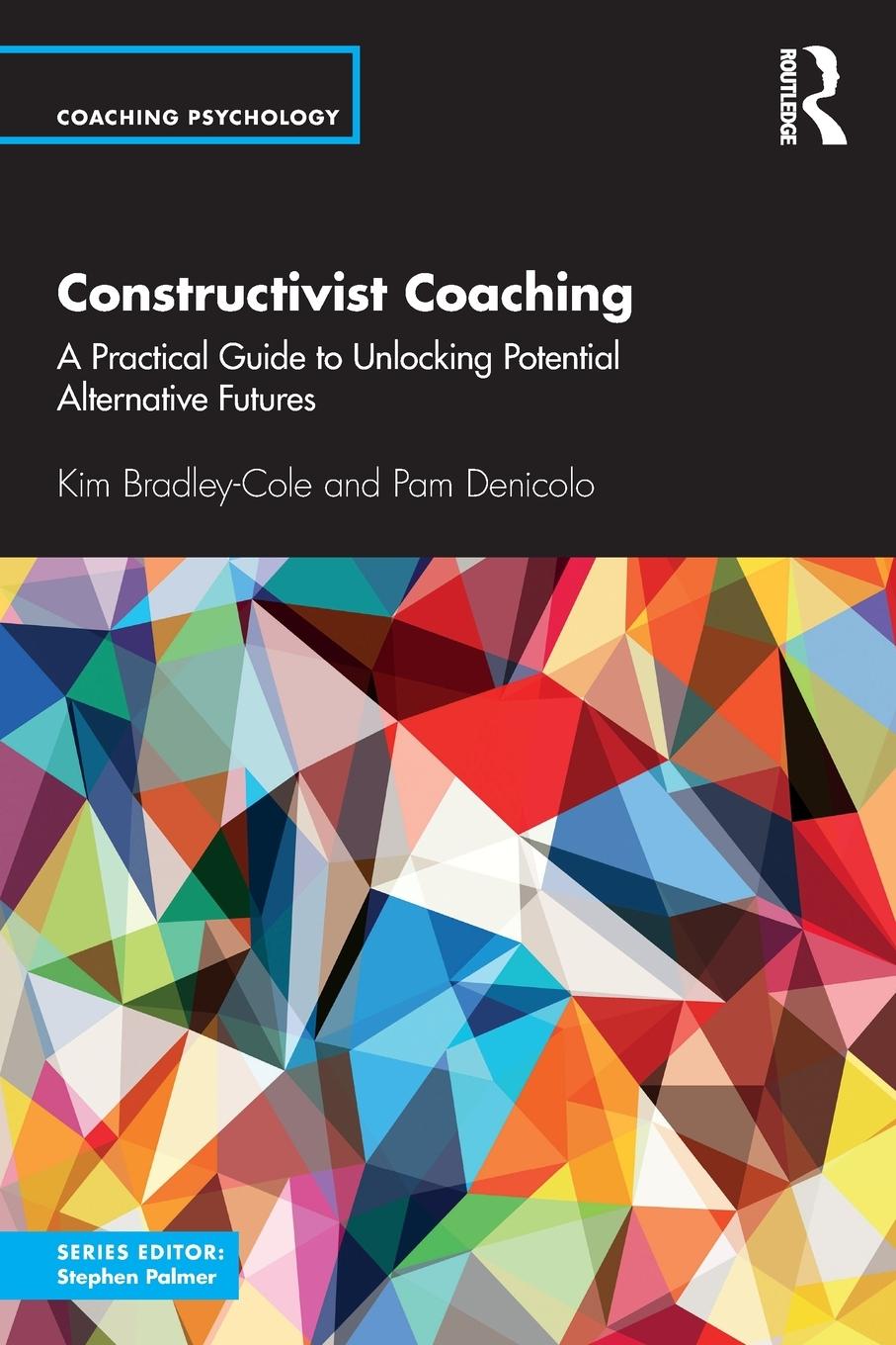 Cover: 9781138310902 | Constructivist Coaching | Kim Bradley-Cole (u. a.) | Taschenbuch