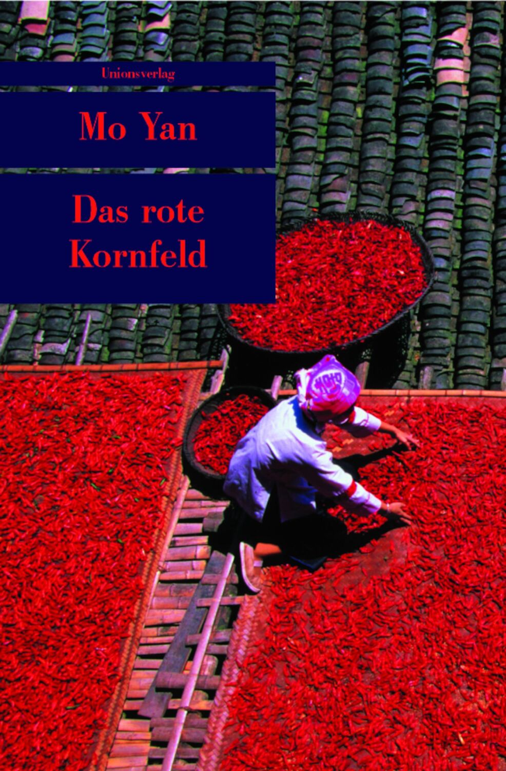 Cover: 9783293203839 | Das rote Kornfeld | Yan Mo | Taschenbuch | 489 S. | Deutsch | 2007