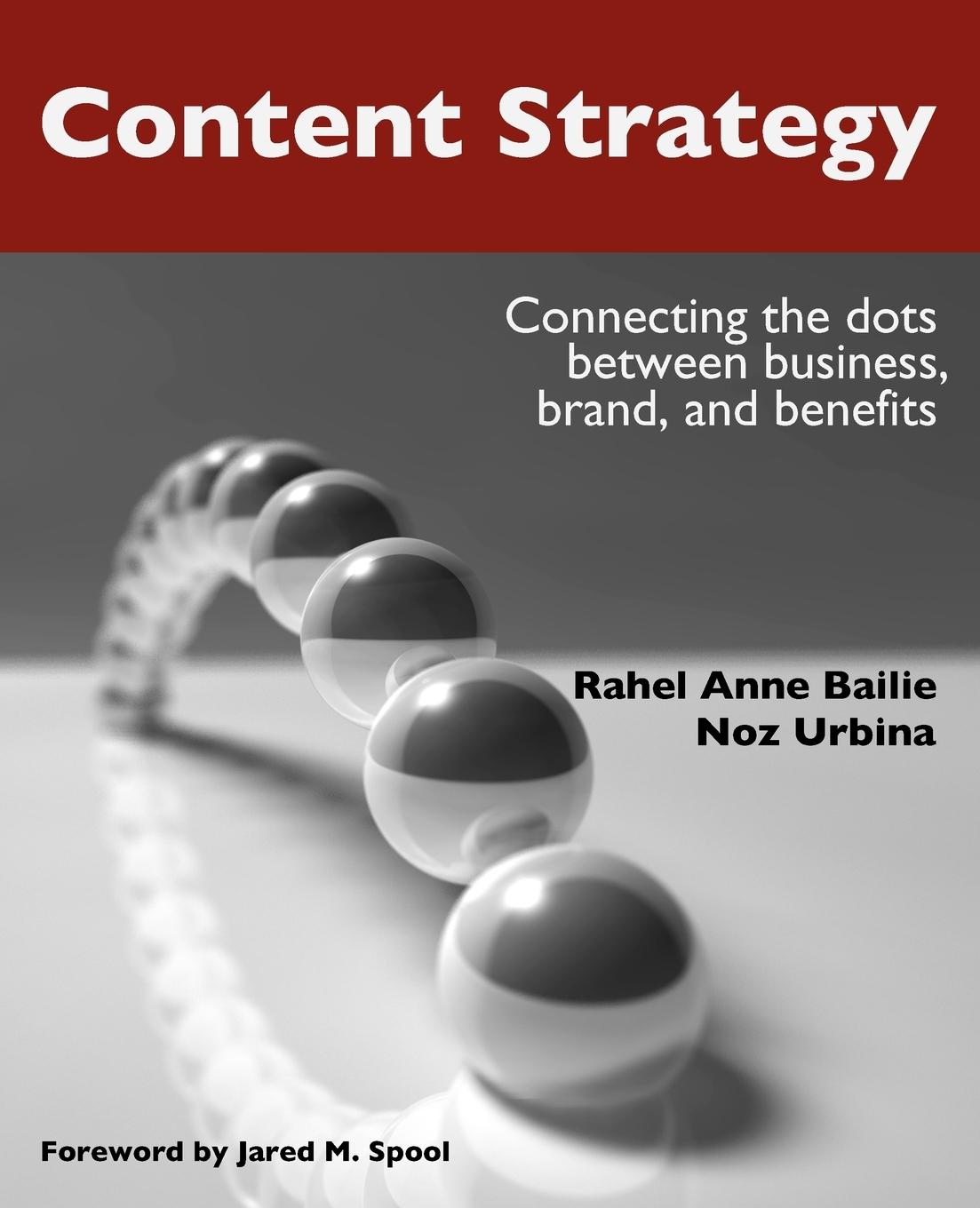 Cover: 9781937434168 | Content Strategy | Rahel Anne Bailie (u. a.) | Taschenbuch | Englisch