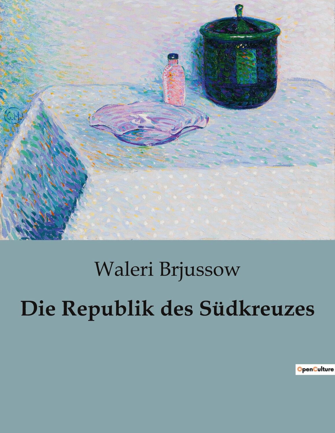 Cover: 9782385085193 | Die Republik des Südkreuzes | Waleri Brjussow | Taschenbuch | 50 S.