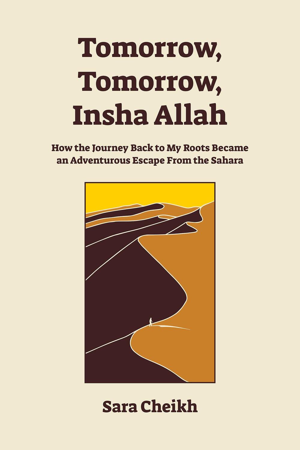 Bild: 9781627311397 | Tomorrow, Tomorrow, Insha Allah | Sara Cheikh | Taschenbuch | Englisch