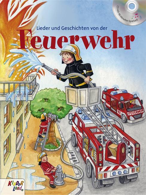 Cover: 9783957062017 | Lieder und Geschichten von der Feuerwehr | Petra Schier | Buch | 48 S.