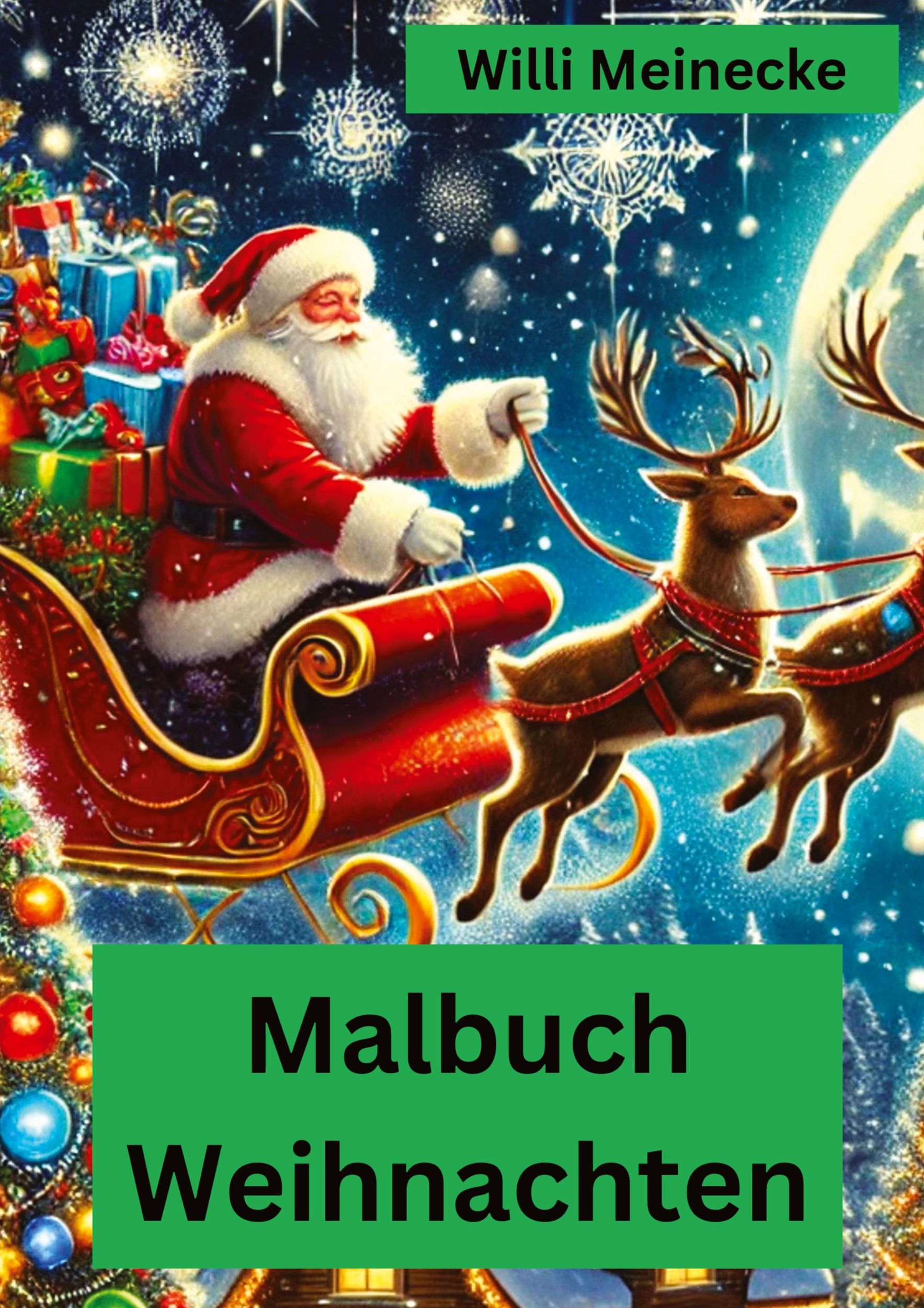 Cover: 9783384444028 | Malbuch Weihnachten | mit 96 Motiven zum ausmalen | Willi Meinecke