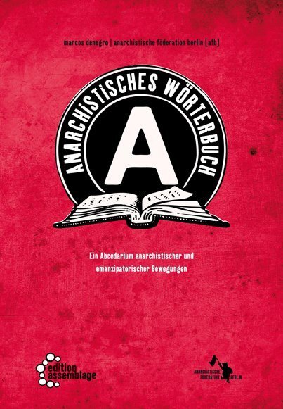 Cover: 9783942885478 | Anarchistisches Wörterbuch | Marcos Denegro | Buch | Geklebt | 144 S.