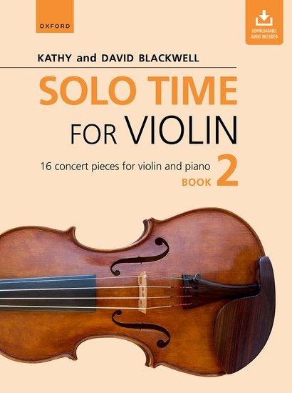 Cover: 9780193404786 | Solo Time for Violin Book 2 | 16 concert pieces for violin and piano