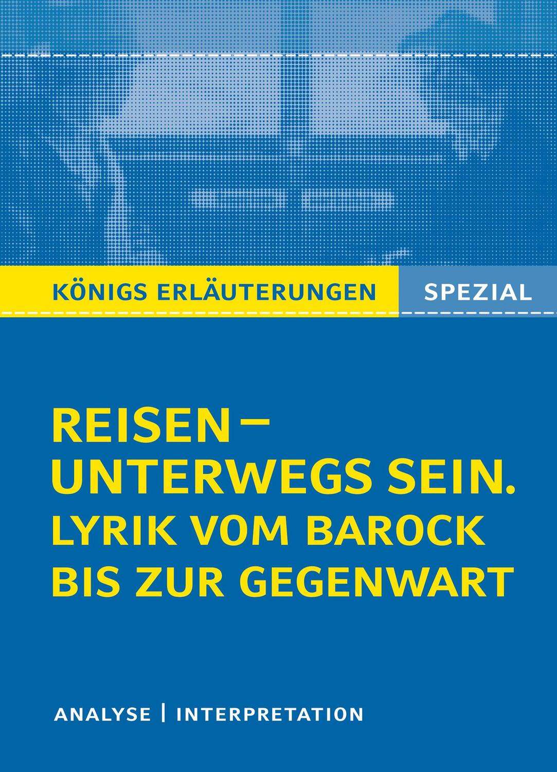 Cover: 9783804430907 | Reisen - unterwegs sein. Lyrik vom Barock bis zur Gegenwart | Buch