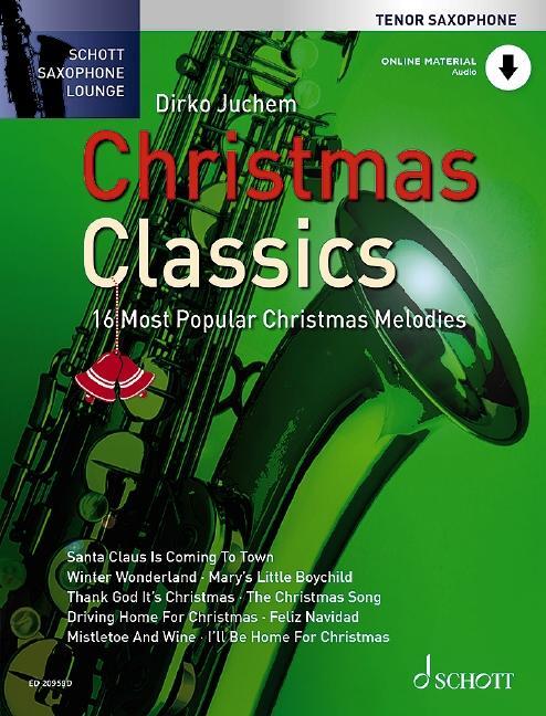 Cover: 9783795721718 | Christmas Classics Tenor-Saxophon | Dirko Juchem | Broschüre | 100 S.