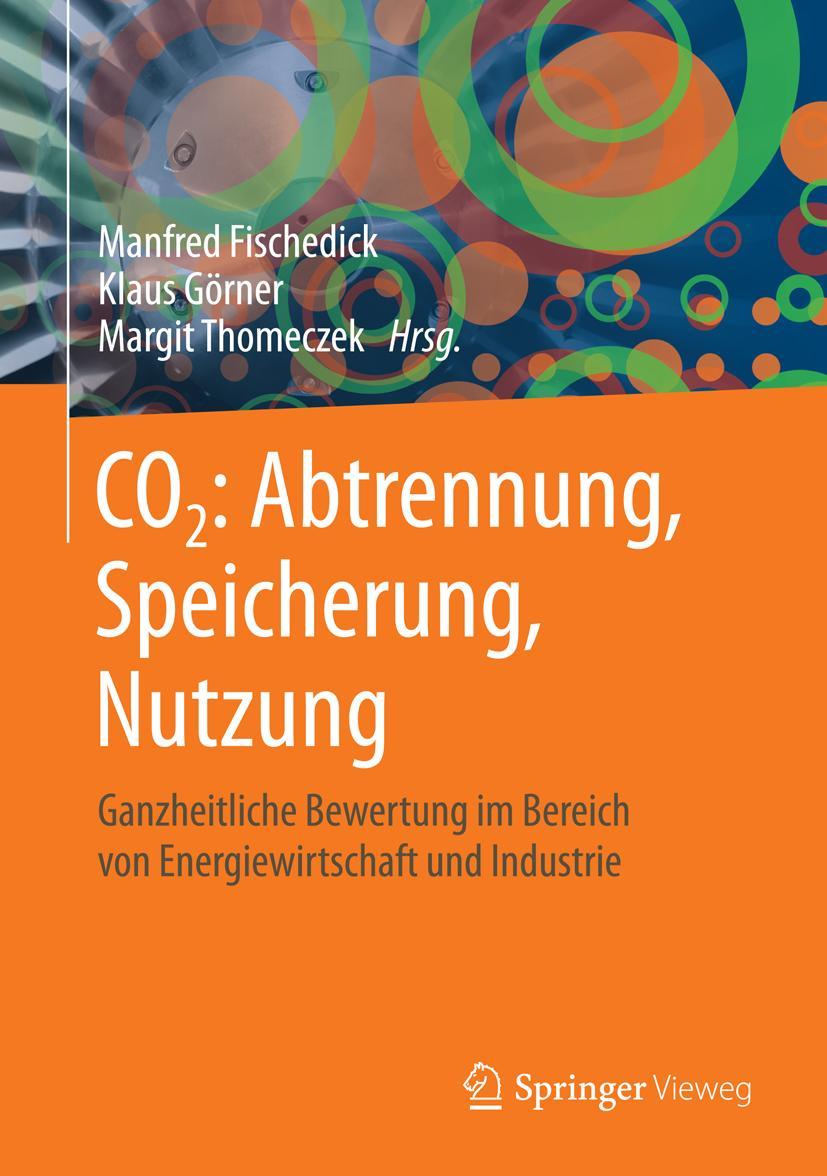 Cover: 9783642195273 | CO2: Abtrennung, Speicherung, Nutzung | Manfred Fischedick (u. a.)