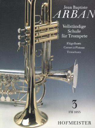 Cover: 9790203410539 | Vollständige Schule für Trompete, Flügelhorn, Cornet à Pistons,...