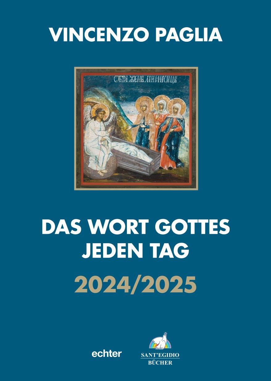 Cover: 9783429067557 | Das Wort Gottes jeden Tag | 2024/2025 | Vincenzo Paglia | Taschenbuch