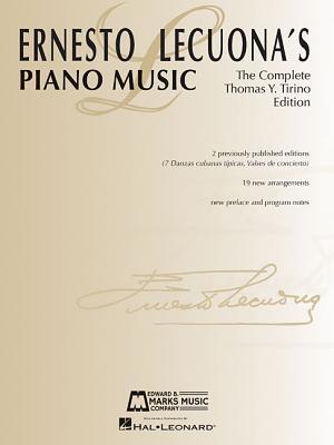 Cover: 9781480345683 | Ernesto Lecuona's Piano Music: The Complete Thomas Y. Tirino Edition