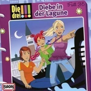 Cover: 9783803237842 | Die drei !!! 35. Diebe in der Lagune (drei Ausrufezeichen) | Audio-CD