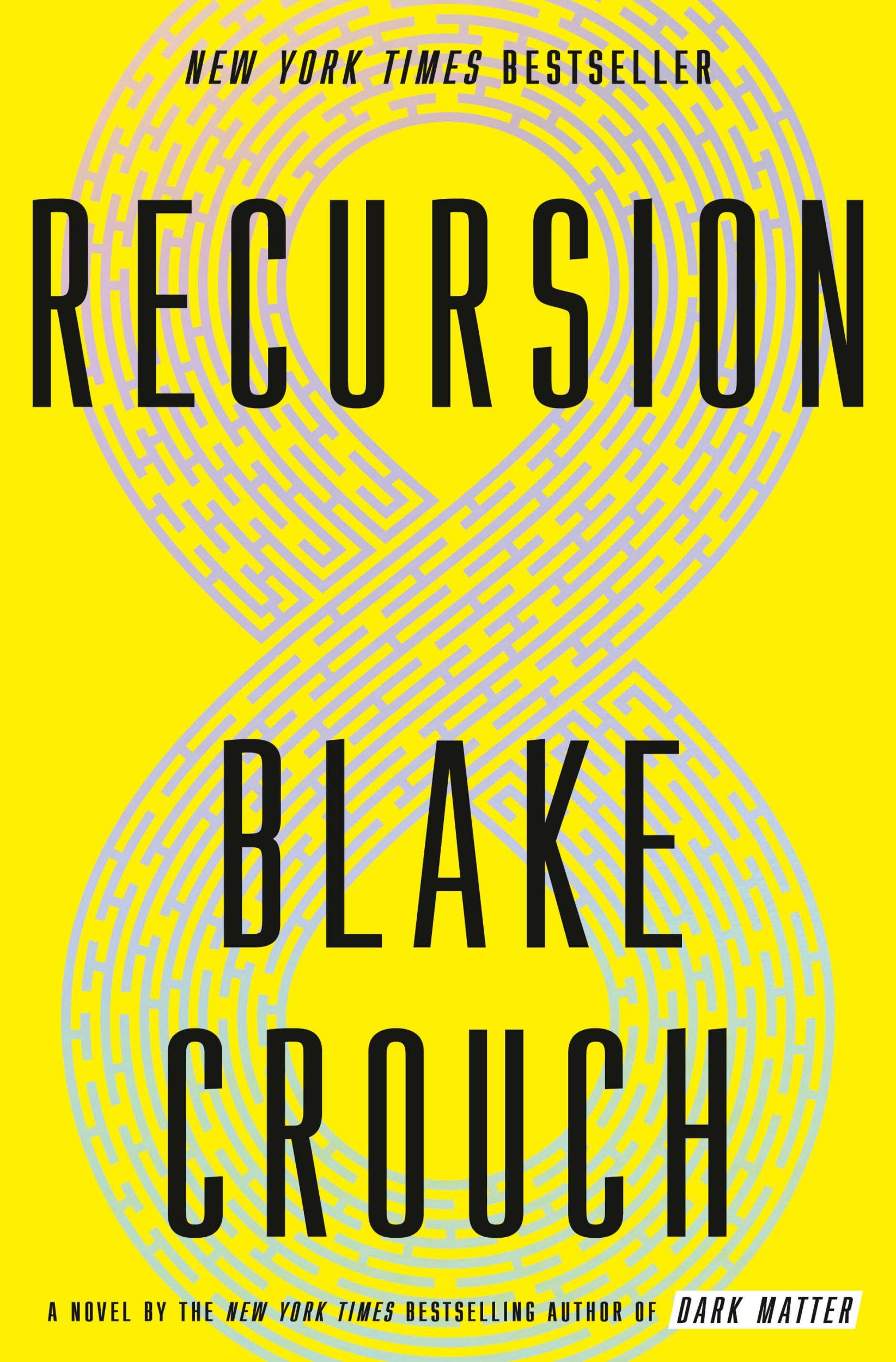 Cover: 9781524759780 | Recursion | Blake Crouch | Buch | Einband - fest (Hardcover) | 2019