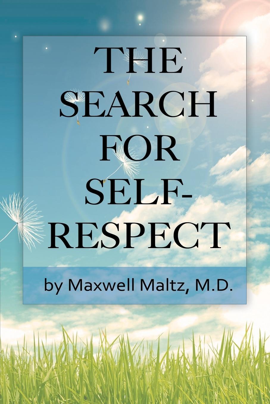 Cover: 9781607965893 | The Search for Self-Respect | Maxwell Maltz | Taschenbuch | Englisch