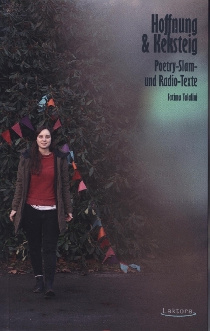 Cover: 9783954612246 | Hoffnung &amp; Keksteig | Poetry-Slam- und Radiotexte | Fatima Talalini