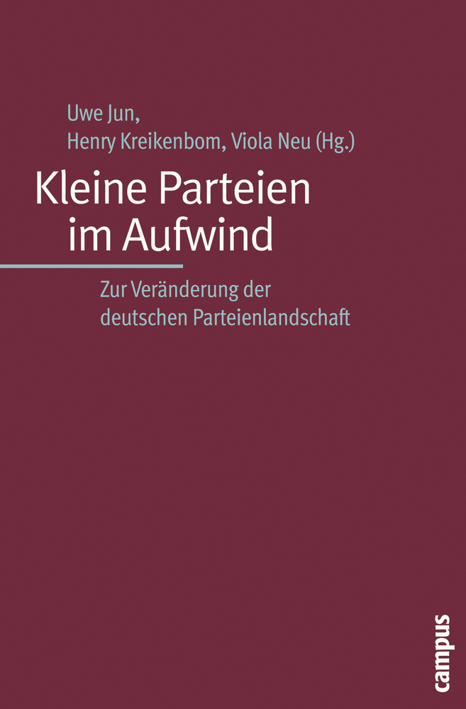 Cover: 9783593380155 | Kleine Parteien im Aufwind | Uwe Jun (u. a.) | Taschenbuch | 320 S.