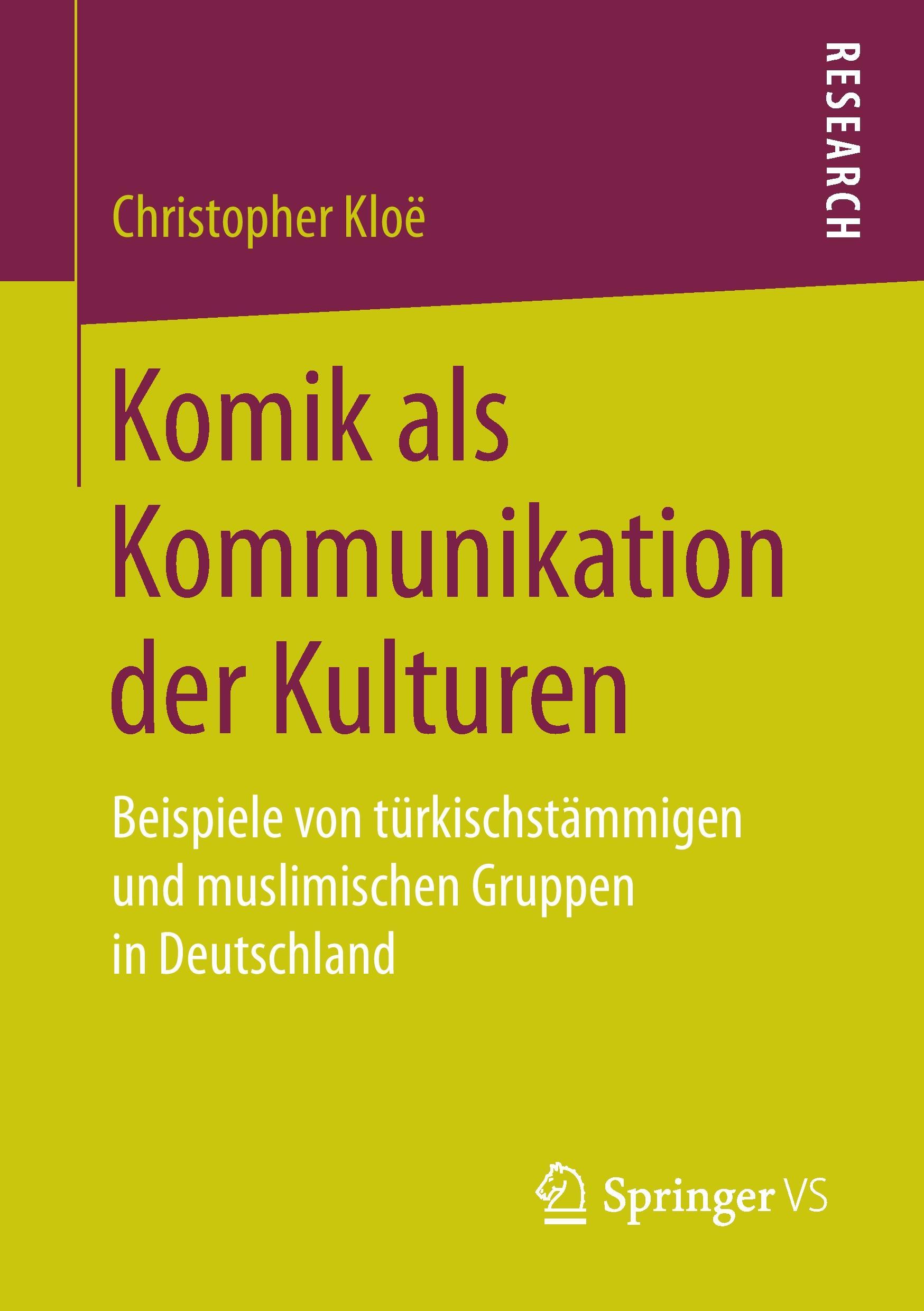 Cover: 9783658172008 | Komik als Kommunikation der Kulturen | Christopher Kloë | Taschenbuch