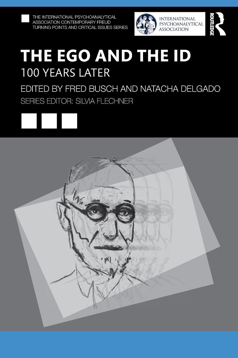 Cover: 9781032373850 | The Ego and the Id | 100 Years Later | Fred Busch (u. a.) | Buch