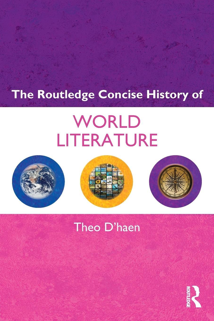 Cover: 9780415495899 | The Routledge Concise History of World Literature | Theo D'Haen | Buch