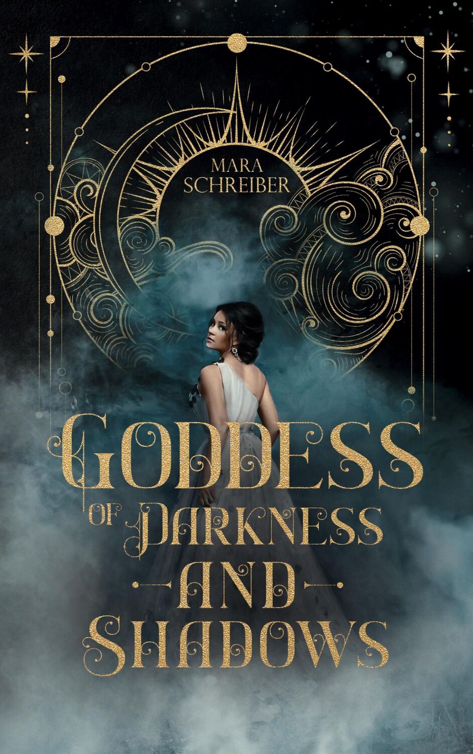 Cover: 9783754384657 | Goddess of Darkness and Shadows | Mara Schreiber | Taschenbuch | 2022