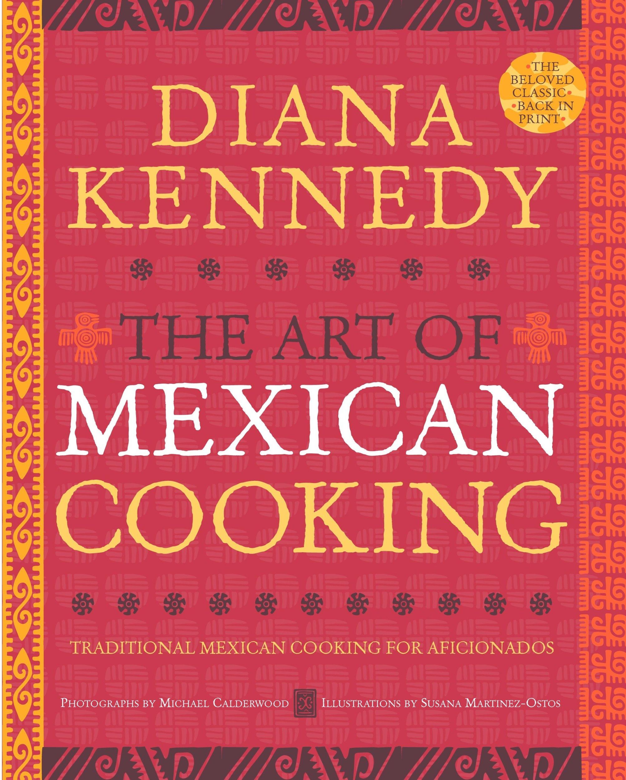 Cover: 9780307383259 | The Art of Mexican Cooking | Diana Kennedy | Buch | Englisch | 2008