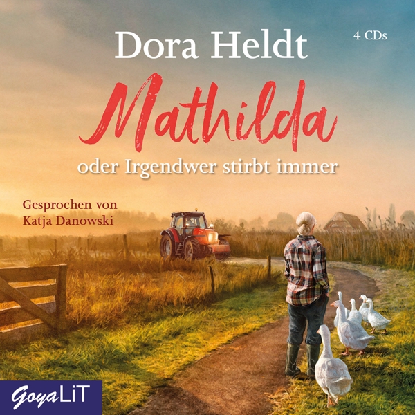 Cover: 4012144413628 | Mathilda oder Irgendwer stirbt immer | Dora Heldt | Audio-CD | CD