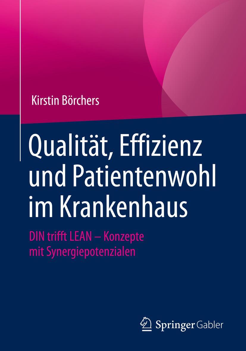 Cover: 9783658315986 | Qualität, Effizienz und Patientenwohl im Krankenhaus | Börchers | Buch