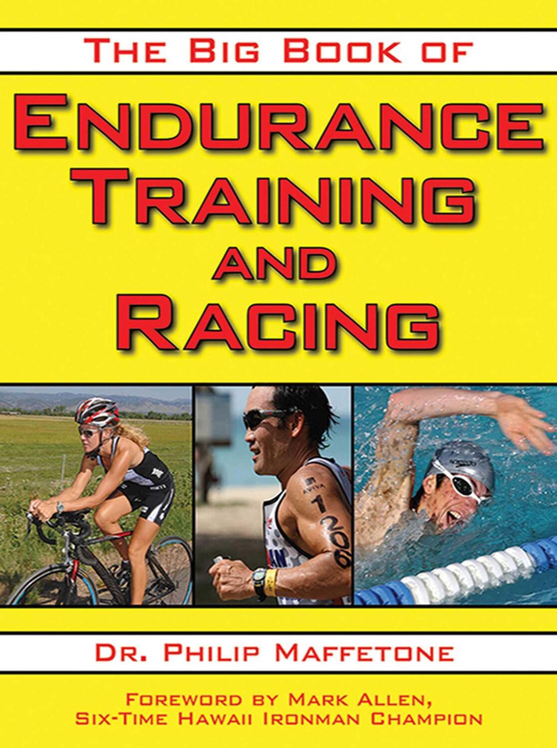 Cover: 9781616080655 | The Big Book of Endurance Training and Racing | Philip Maffetone