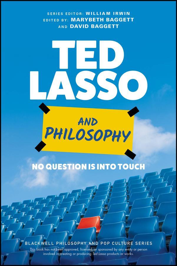 Cover: 9781119891932 | Ted Lasso and Philosophy | No Question Is Into Touch | Baggett (u. a.)