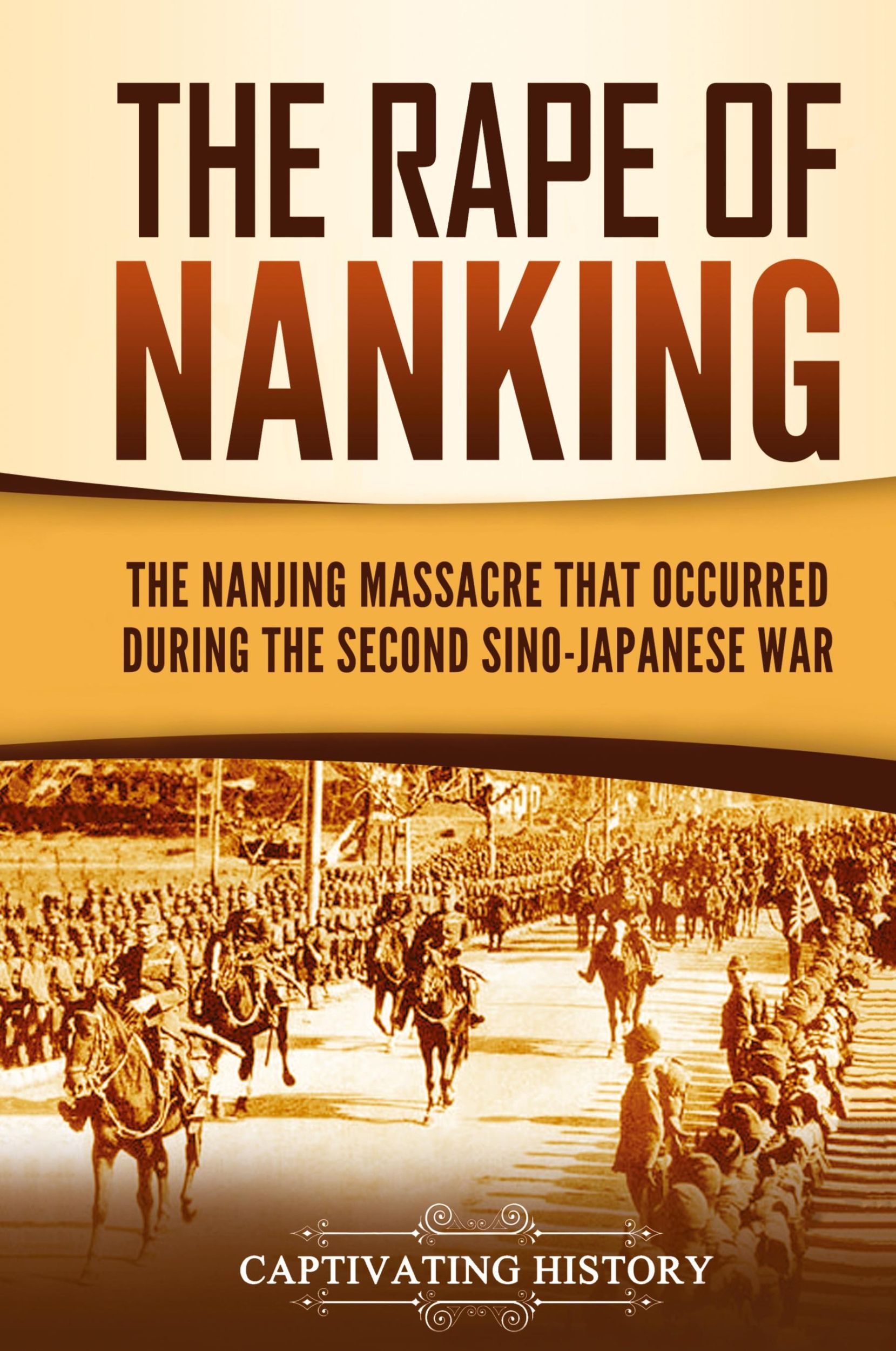 Cover: 9781637163214 | The Rape of Nanking | Captivating History | Buch | Englisch | 2021