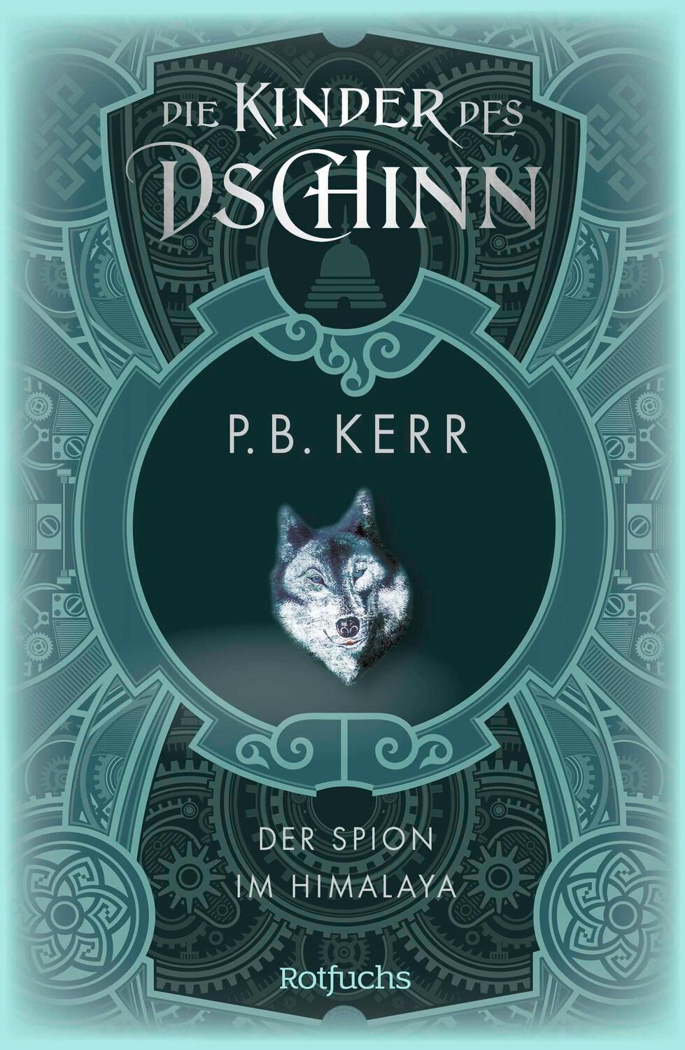 Cover: 9783757101343 | Die Kinder des Dschinn: Der Spion im Himalaya | P. B. Kerr | Buch