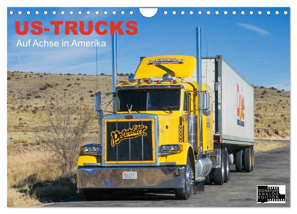 Cover: 9783435207268 | US-Trucks - Auf Achse in Amerika (Wandkalender 2025 DIN A4 quer),...