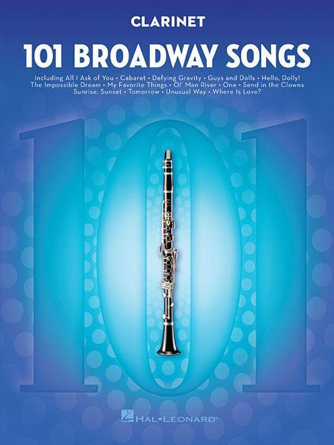 Cover: 888680098964 | 101 Broadway Songs for Clarinet | Taschenbuch | Buch | Englisch | 2016