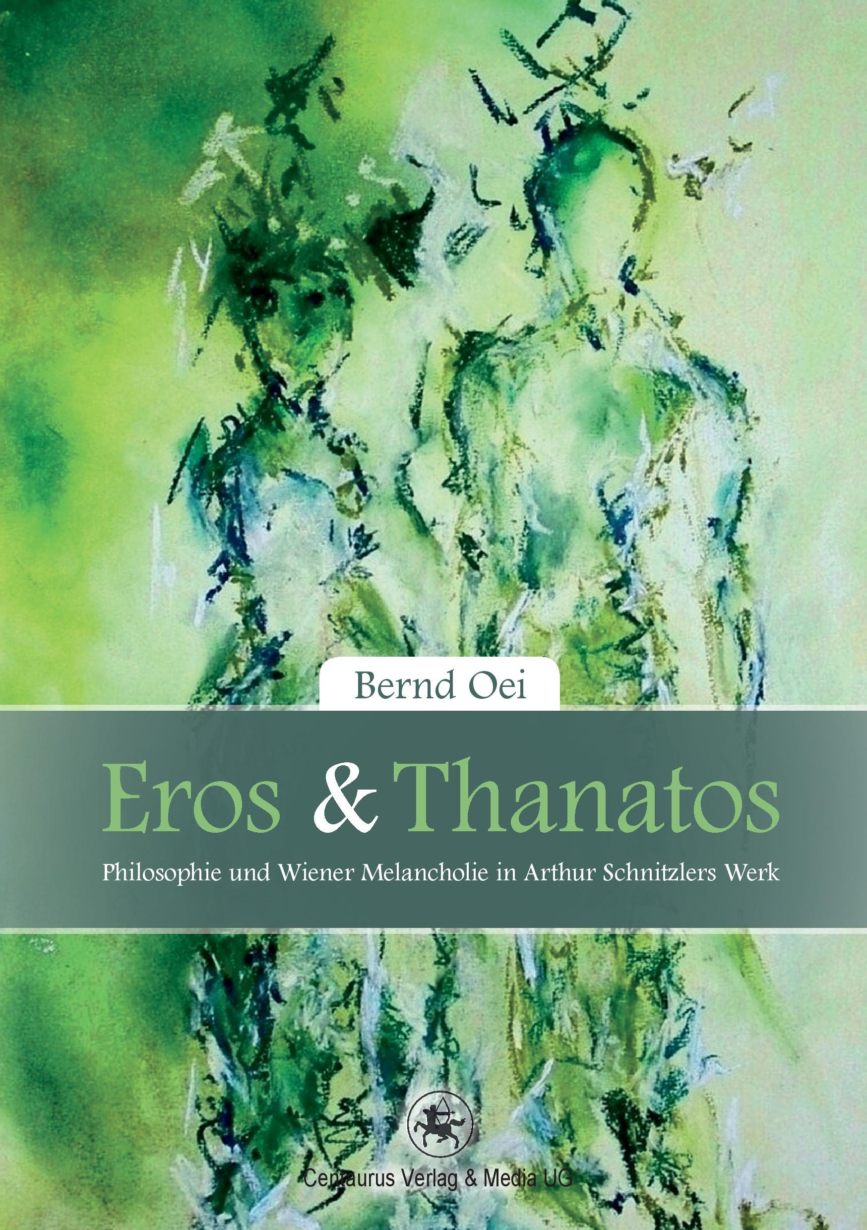 Cover: 9783862262144 | Eros und Thanatos | Bernd Oei | Taschenbuch | Paperback | xi | Deutsch