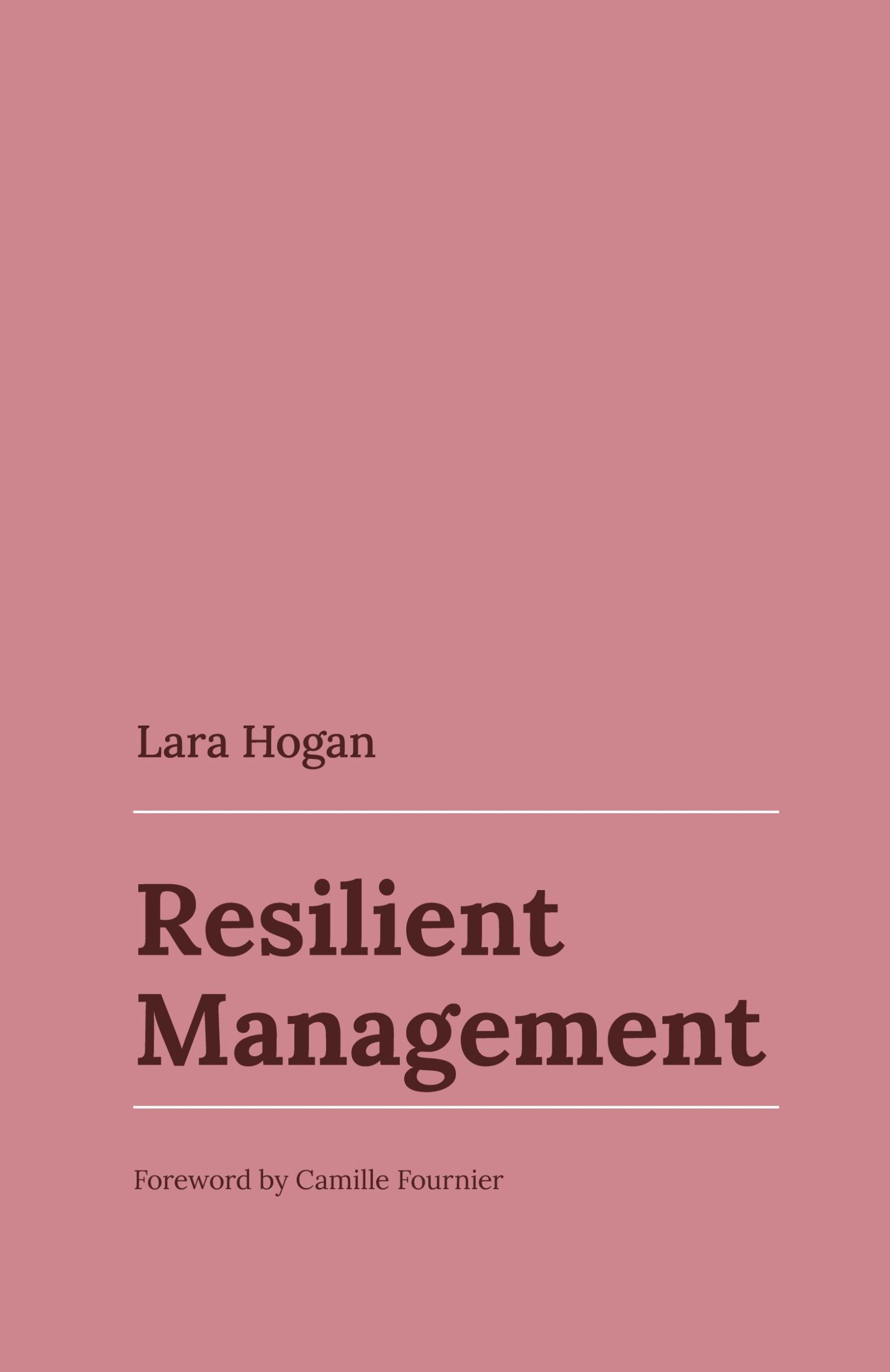 Cover: 9798218472276 | Resilient Management | Lara Hogan | Taschenbuch | Paperback | Englisch