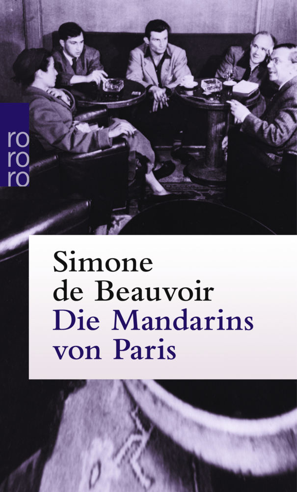 Cover: 9783499107610 | Die Mandarins von Paris | Simone de Beauvoir | Taschenbuch | 1040 S.