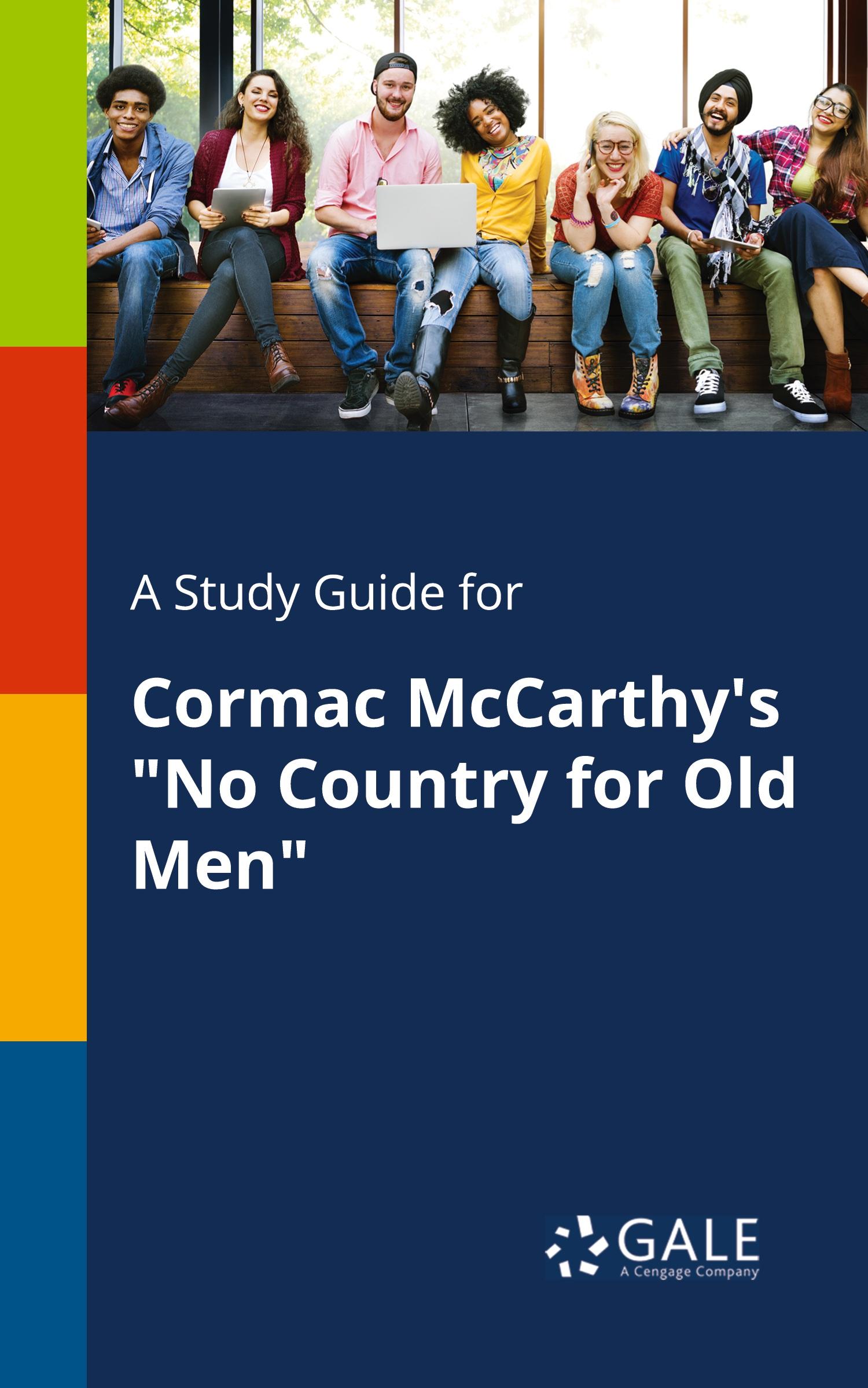 Cover: 9781375401135 | A Study Guide for Cormac McCarthy's "No Country for Old Men" | Gale