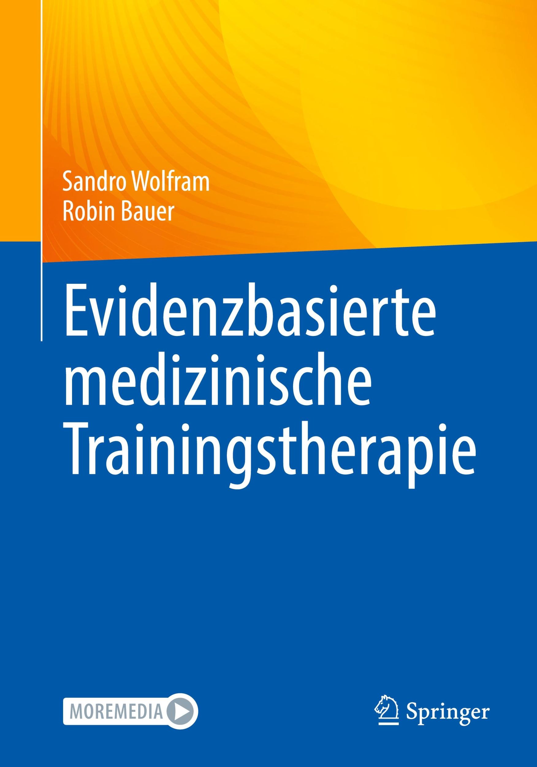 Cover: 9783662695852 | Evidenzbasierte medizinische Trainingstherapie | Robin Bauer (u. a.)