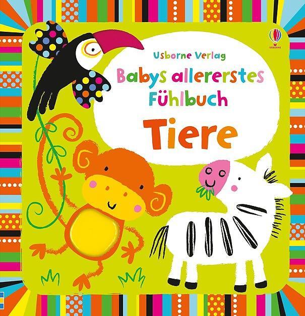 Cover: 9781782320074 | Babys allererstes Fühlbuch: Tiere | ab 6 Monaten | Fiona Watt | Buch