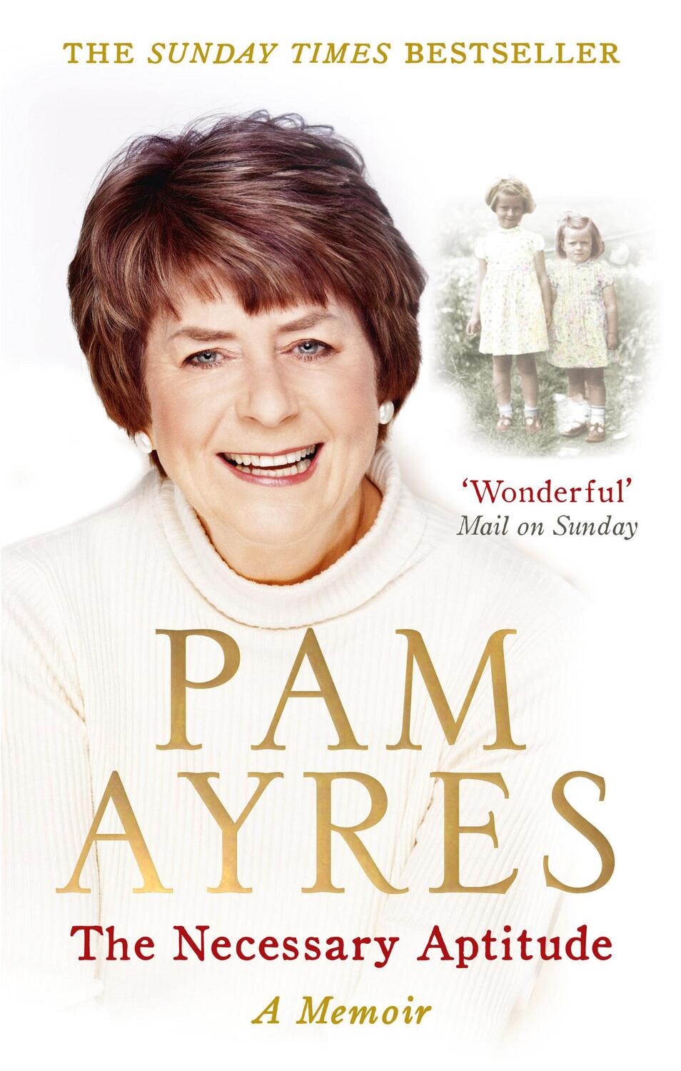 Cover: 9780091940492 | The Necessary Aptitude | A Memoir | Pam Ayres | Taschenbuch | Englisch