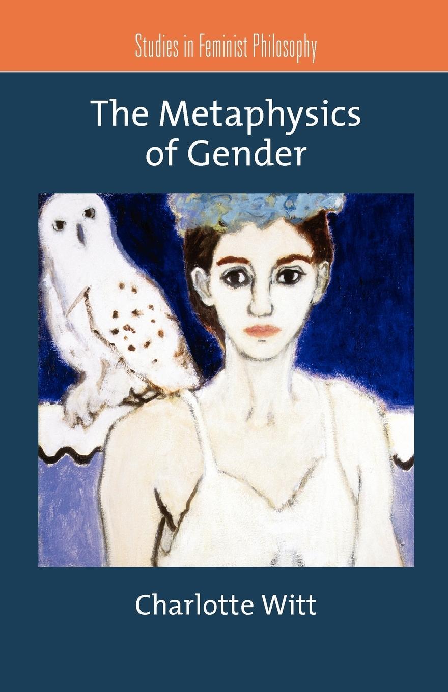 Cover: 9780199740406 | The Metaphysics of Gender | Charlotte Witt | Taschenbuch | Paperback