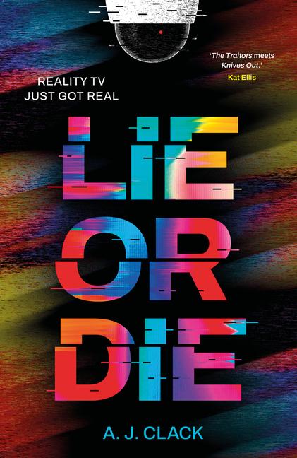 Cover: 9781915444417 | Lie or Die | A. J. Clack | Taschenbuch | 370 S. | Englisch | 2024