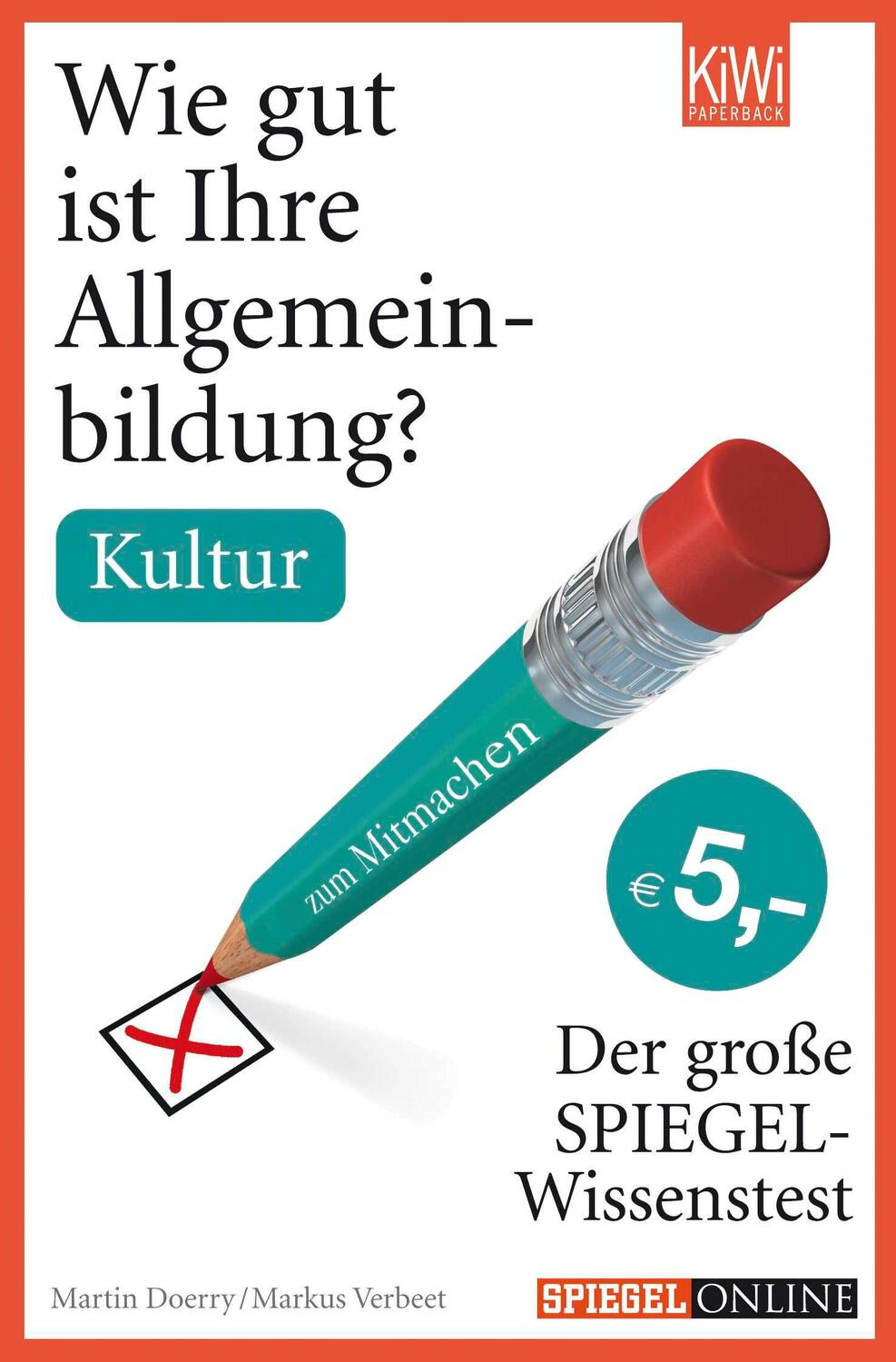 Cover: 9783462043679 | Wie gut ist Ihre Allgemeinbildung? Kultur | Martin Doerry (u. a.)