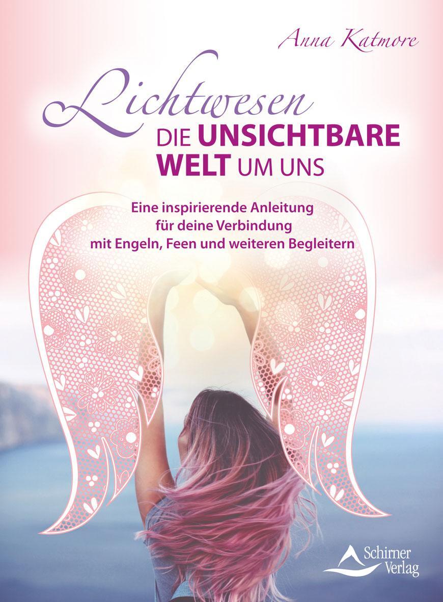 Cover: 9783843414562 | Lichtwesen - die unsichtbare Welt um uns | Anna Katmore | Taschenbuch