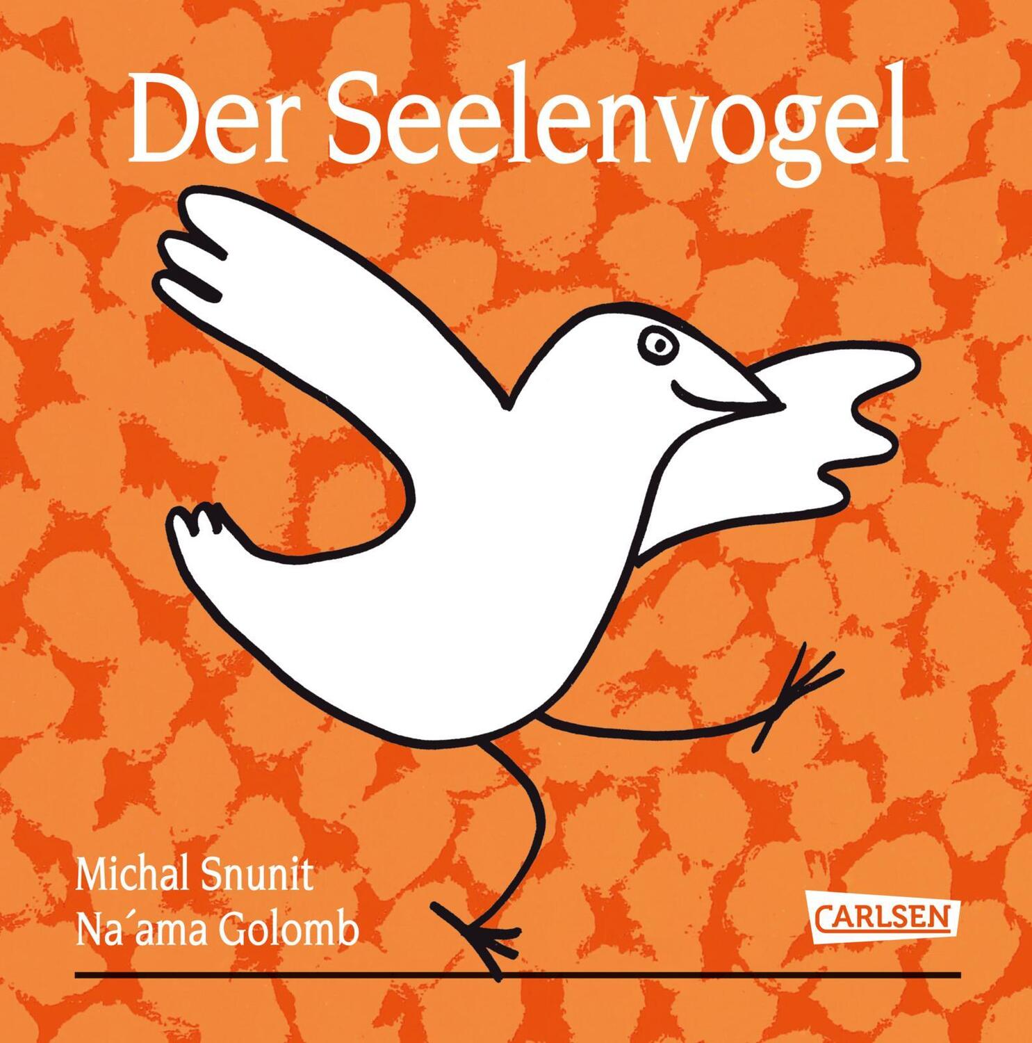 Cover: 9783551510891 | Der Seelenvogel | Michal Snunit | Buch | 32 S. | Deutsch | 2018